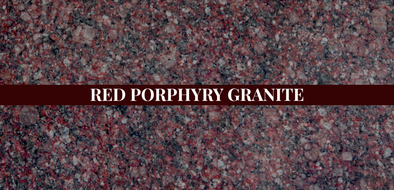 red porphyry granite